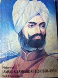 Cover of History of Jammu and Kashmir Rifles, 1820–1956